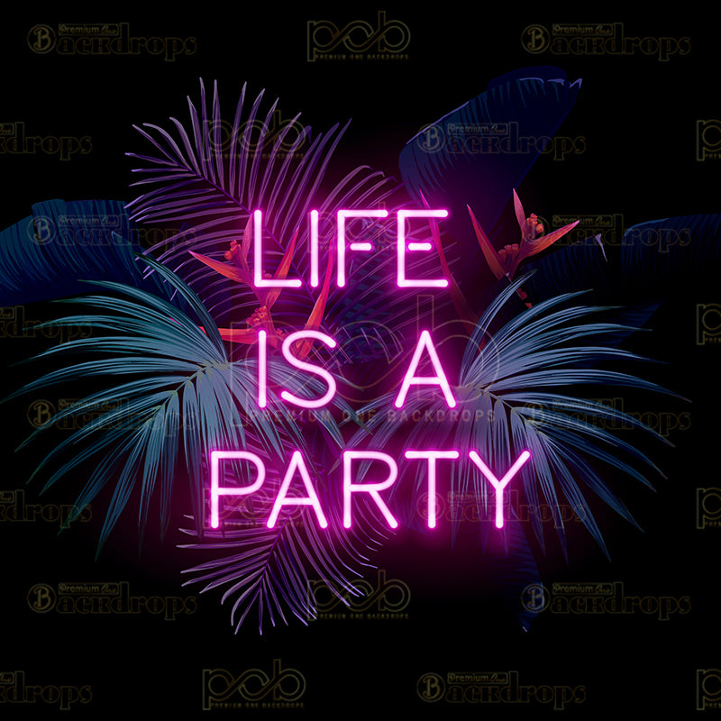 premium one pillowcover backdrops-life is a party