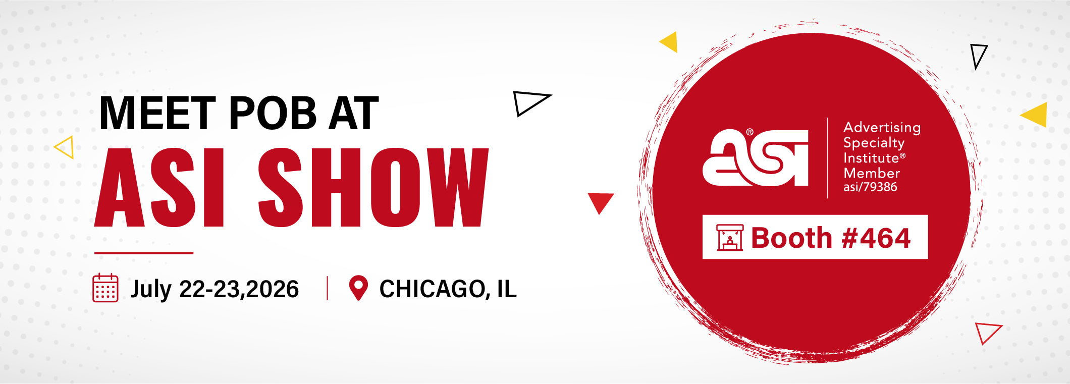 Meet Premium One Backdrops at ASI Show Chicago 2026, Booth #464, July 22–23, 2026.